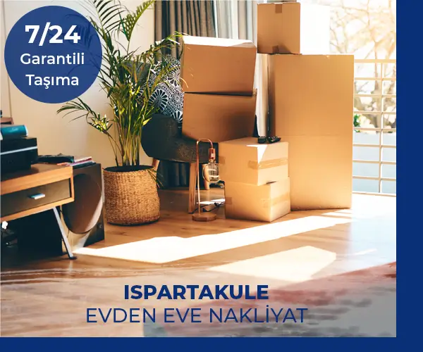Ispartakule Evden Eve Nakliye